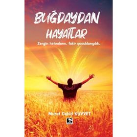 Buğdaydan Hayatlar - Murat Cahid