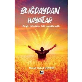 Buğdaydan Hayatlar - Murat Cahid