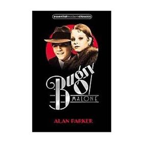 BUGSY MALONE (ESSENTIAL MODERN CLASSICS) - ALAN PARKER