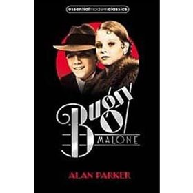 BUGSY MALONE (ESSENTIAL MODERN CLASSICS) - ALAN PARKER