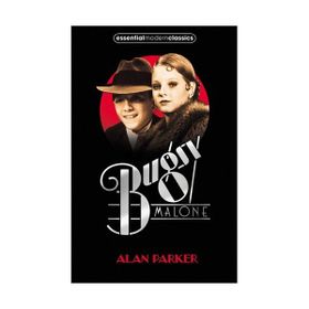 BUGSY MALONE (ESSENTIAL MODERN CLASSICS) - ALAN PARKER