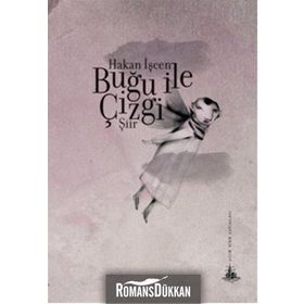 Buğu ile Çizgi - Hakan İşcen