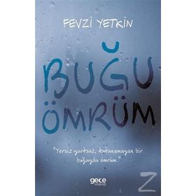Buğu Ömrüm - Fevzi Yetin