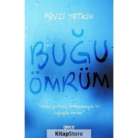 Buğu Ömrüm - Fevzi Yetin