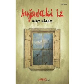 Buğudaki İz - Alper Akçam
