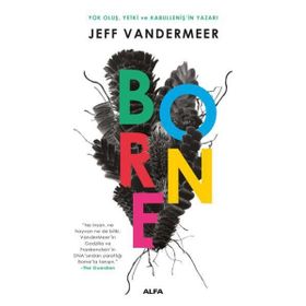 Bugün 2 Kg Ver - Borne Jeff Vandermeer