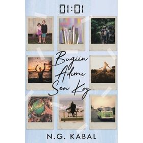 Bugün Adımı Sen Koy - N. G. Kabal