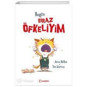 Bugün Biraz Öfkeliyim - Uçanbalık Yayıncılık