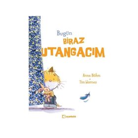 Bugün Biraz Utangacım - Uçanbalık Yayıncılık
