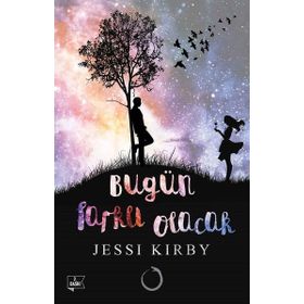 Bugün Farklı Olacak - Jessi Kırby