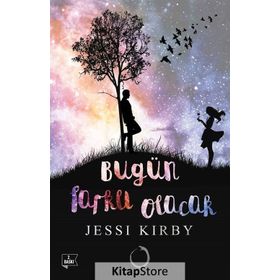 Bugün Farklı Olacak - Jessi Kırby