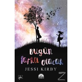 Bugün Farklı Olacak - Jessi Kırby