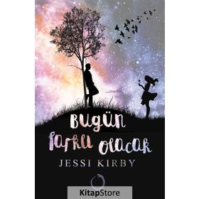 Bugün Farklı Olacak - Jessi Kırby