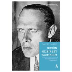 Bugün Hiçbir Şey Yazmadım - Daniil Harms