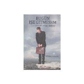 Bugün İşe Gitmesem - Reyhan Algül