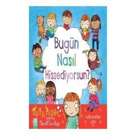 Bugün Kendini Nasıl Hissediyorsun? - Molly Potter