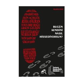 Bugün Kendini Nasıl Hissediyorsun? - Yunus Emre Eroğlu