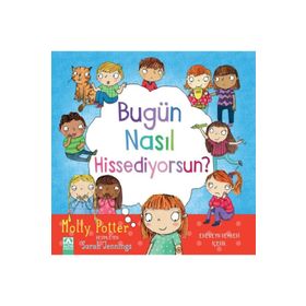 Bugün Kendini Nasıl Hissediyorsun? - Yunus Emre Eroğlu