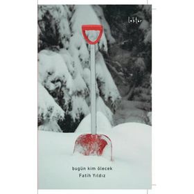 Bugün Kim Ölecek Fatih Yıldız