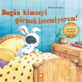 Bugün Kimseyi Görmek İstemiyorum! - Helena Kraljic