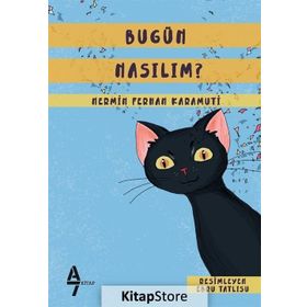 Bugün Nasılım? / Nermin Ferhan Karamuti