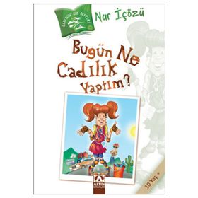 Bugün Ne Cadılık Yaptım? - Nur İçözü