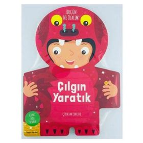 Bugün Ne Olalım? - Çılgın Yaratık - Kolektif
