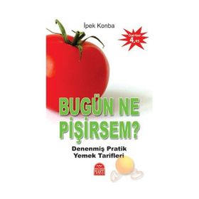 Bugün Ne Pişirsem Denenmiş Pratik Yemek Tarifleri - İpek Konba