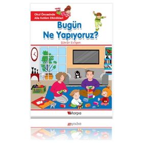 BUGÜN NE YAPIYORUZ? - ŞÜKRAN EVIRGEN