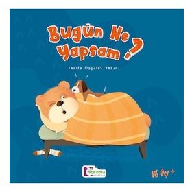 Bugün Ne Yapsam? Zarife Üstpolat Yazıcı