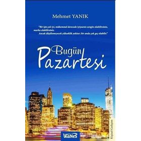 Bugün Pazartesi - Mehmet Yanık