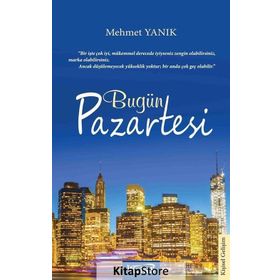 Bugün Pazartesi - Mehmet Yanık