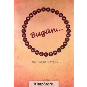 Bugün - Ramazan Varol