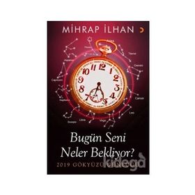 Bugün Seni Neler Bekliyor? - Mihrap İlhan