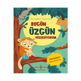 Bugün Üzgün Hissediyorum İş Bankası Kültür Yayınları