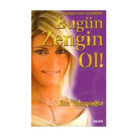 BUGÜN ZENGIN OL! ZENGINLIĞIN SIRRI ÇÖZÜLDÜ! - ECE VAHAPOĞLU