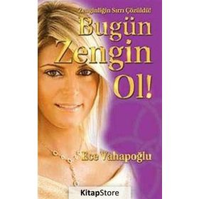 BUGÜN ZENGIN OL! ZENGINLIĞIN SIRRI ÇÖZÜLDÜ! - ECE VAHAPOĞLU