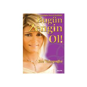 BUGÜN ZENGIN OL! ZENGINLIĞIN SIRRI ÇÖZÜLDÜ! - ECE VAHAPOĞLU