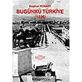 BUGÜNKÜ TÜRKİYE (1936) - STEPHAN RONART