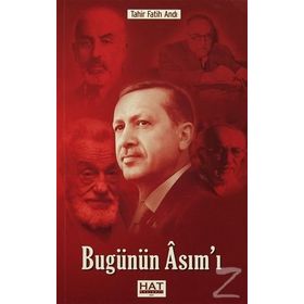 Bugünün Asım’ı - Tahir Fatih Andı