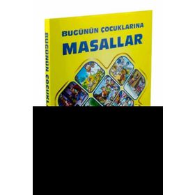 BUGÜNÜN ÇOCUKLARINA MASALLAR DIZISI - KOLLEKTIF
