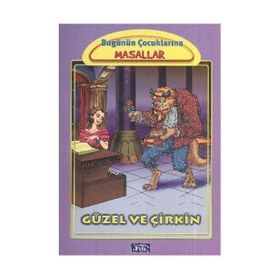 BUGÜNÜN ÇOCUKLARINA MASALLAR GÜZEL VE ÇİRKİN - MARTA LUCIA GHIGLIONI