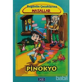 BUGÜNÜN ÇOCUKLARINA MASALLAR PINOKYO - MARTA LUCIA GHIGLIONI