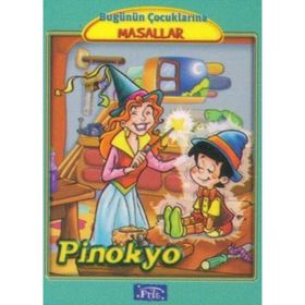 BUGÜNÜN ÇOCUKLARINA MASALLAR PINOKYO - MARTA LUCIA GHIGLIONI
