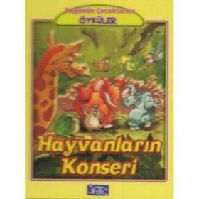 Bugünün Çocuklarına Öyküler Dizisi Hayvanların Konseri-Parıltı Yayınları