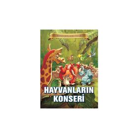 Bugünün Çocuklarına Öyküler Dizisi Hayvanların Konseri-Parıltı Yayınları