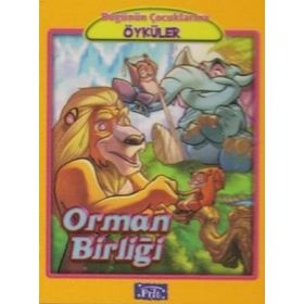 Bugünün Çocuklarına Öyküler Dizisi Orman Birliği-Parıltı Yayınları