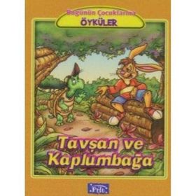 Bugünün Çocuklarına Öyküler Dizisi Tavşan ve Kaplumbağa-Parıltı Yayınları