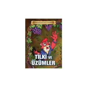 Bugünün Çocuklarına Öyküler Dizisi Tilki ve Üzümler-Parıltı Yayınları