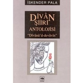BUGÜNÜN DILIYLE DIVAN ŞİİRİ ANTOLOJISI - AHMET NECDET